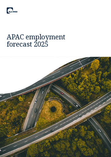 DLA Piper - APAC Employment Forecast 2025 DLA Piper - APAC Employment Forecast 2025